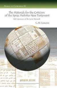 The Materials for the Criticism of the Syriac Peshitto New Testament with Specimens of the Syriac Massorah (Analecta Gorgiana)