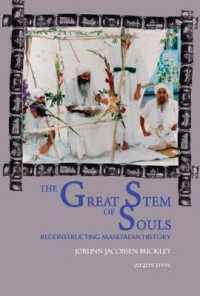 The Great Stem of Souls : Reconstructing Mandaean History (Gorgias Mandaean Studies)