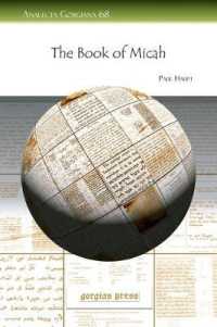 The Book of Micah : Translation, Commentary, Notes and Edited Text (Analecta Gorgiana)