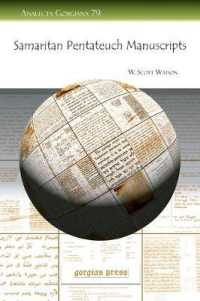 Samaritan Pentateuch Manuscripts : Two First-Hand Accounts (Analecta Gorgiana)