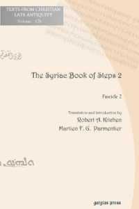 The Syriac Book of Steps 2 : Syriac Text and English Translation