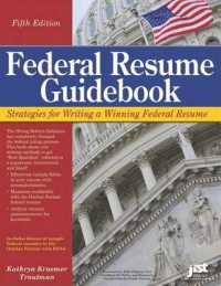Federal Resume Guidebook : Strategies for Writing a Winning Federal Resume (Federal Resume Guidebook: Write a Winning Federal Resume to Get in) （5TH）