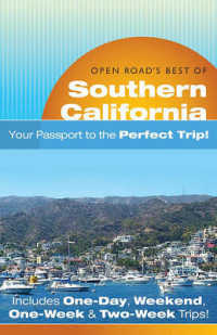 Open Road's Best of Southern California : Your Passport to the Perfect Trip!