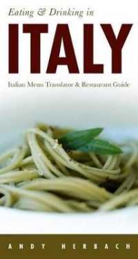 Eating and Drinking in Italy (Open Road's Eating & Drinking in Italy) （7TH）