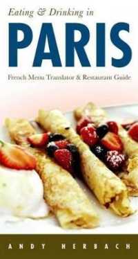 Eating & Drinking in Paris (Open Road Travel Guides) （7TH）