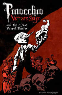 Pinocchio Vampire Slayer the Great Puppet Theatre (Pinocchio Vampire Slayer)