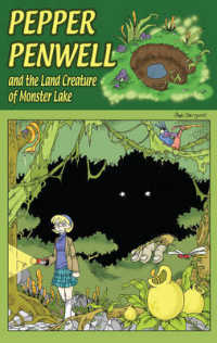 Pepper Penwell and the Land Creature of Monster Lake