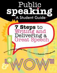 Public Speaking : 7 Steps to Writing and Delivering a Great Speech (Grades 4-8) -- Paperback / softback