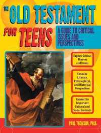 The Old Testament for Teens : A Guide to Critical Issues and Perspectives