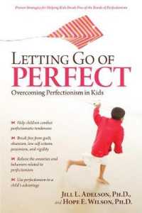 Letting Go of Perfect : Overcoming Perfectionism in Kids