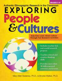Exploring People and Cultures : Authentic Ethnographic Research in the Classroom (Grades 5-8) -- Paperback / softback