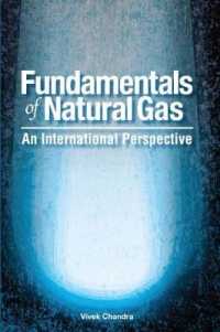 Fundamentals of Natural Gas : An International Perspective