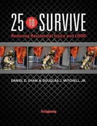 25 to Survive : Reducing Residential Injury and LODD