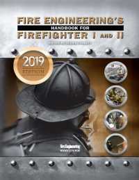 Fire Engineering's Handbook for Firefighter 1 & 2 : 2019 Update