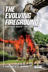 The Evolving Fireground : Research-Based Tactics （2ND）
