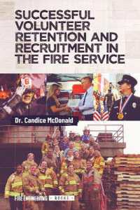 Successful Volunteer Retention and Recruitment in the Fire Service