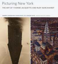 Picturing New York : The Art of Yvonne Jacquette and Rudy Burckhardt