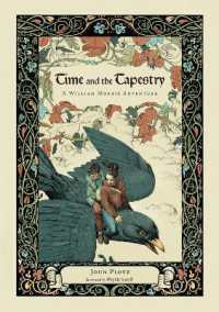 Time and the Tapestry : A William Morris Adventure