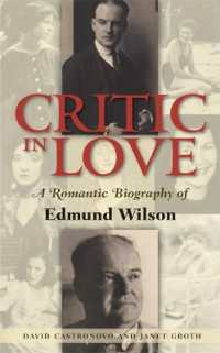 Critic in Love : A Romantic Biography of Edmund Wilson