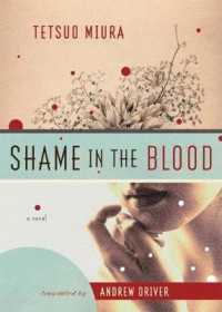 Shame in the Blood : A Novel -- Hardback