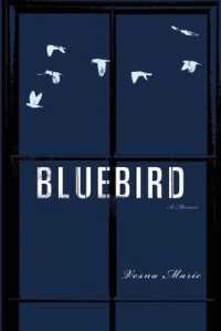 Bluebird : A Memoir （Original）
