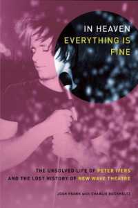 In Heaven Everything Is Fine : The Unsolved Life of Peter Ivers and the Lost History of New Wave Theatre