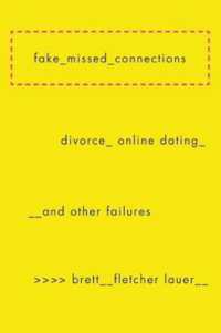 Fake Missed Connections -- Hardback