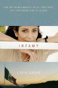 Infamy : How One Woman Brought an International Sex Trafficking Ring to Justice