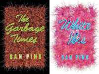 The Garbage Times/White Ibis : Two Novellas