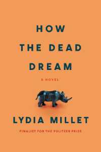 How the Dead Dream : A Novel