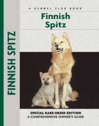 Finnish Spitz : Specia Rare-Breed Edtion : a Comprehensive Owner's Guide