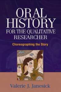 定性調査のためのオーラル・ヒストリー<br>Oral History for the Qualitative Researcher : Choreographing the Story