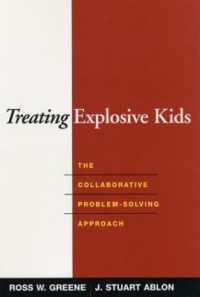 感情爆発する子供へのアプローチ<br>Treating Explosive Kids : The Collaborative Problem-Solving Approach