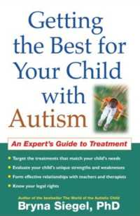 Getting the Best for Your Child with Autism : An Expert's Guide to Treatment