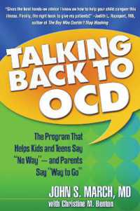 児童のOCD治療プログラム<br>Talking Back to OCD : The Program That Helps Kids and Teens Say No Way -- and Parents Say Way to Go
