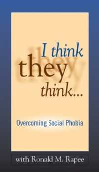 I Think They Think . . . : Overcoming Social Phobia