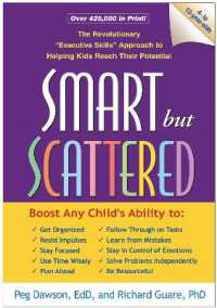 Smart but Scattered, First Edition : The Revolutionary 'Executive Skills' Approach to Helping Kids Reach Their Potential