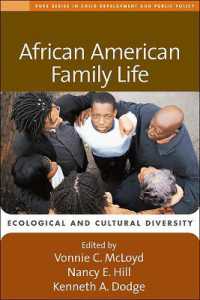 アフリカ系アメリカ人の家族生活<br>African American Family Life : Ecological and Cultural Diversity (Duke Series in Child Development and Public Policy)