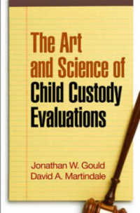 親権評価<br>The Art and Science of Child Custody Evaluations （1ST）