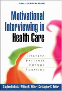 Motivational Interviewing in Health Care : Helping Patients Change Behavior (Applications of Motivational Interviewing)