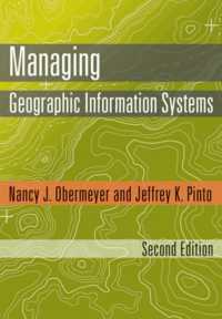 Managing Geographic Information Systems, Second Edition （2ND）