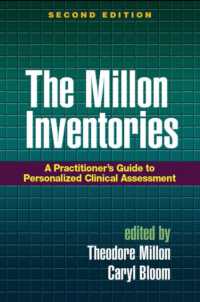 The Millon Inventories, Second Edition : A Practitioner's Guide to Personalized Clinical Assessment （2ND）