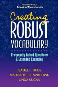 Creating Robust Vocabulary : Frequently Asked Questions and Extended Examples (Solving Problems in the Teaching of Literacy)