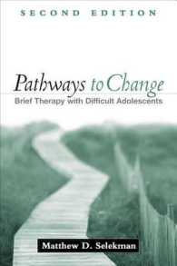 青年の短期療法（第２版）<br>Pathways to Change : Brief Therapy with Difficult Adolescents （2ND）