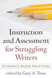 Instruction and Assessment for Struggling Writers : Evidence-Based Practices (Challenges in Language and Literacy)