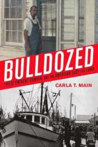 Bulldozed : Kelo, Eminent Domain and the American Lust for Land
