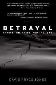 Betrayal : France, the Arabs, and the Jews