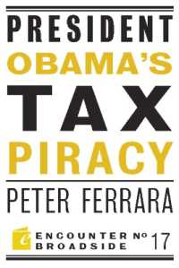 President Obama's Tax Piracy : Custer, Pickett and the Goats of West Point (Encounter Broadsides)