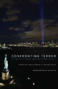 Confronting Terror : 9/11 and the Future of American National Security