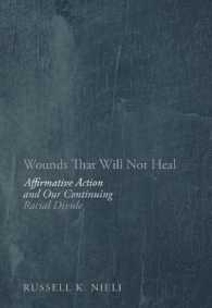 Wounds That Will Not Heal : Affirmative Action and Our Continuing Racial Divide